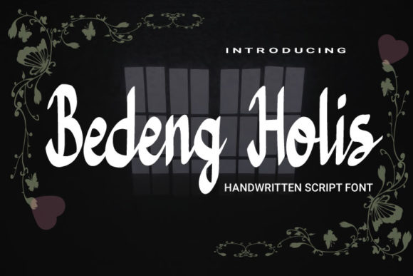 Bedeng Holis: A Modern Handwritten Font for Brands