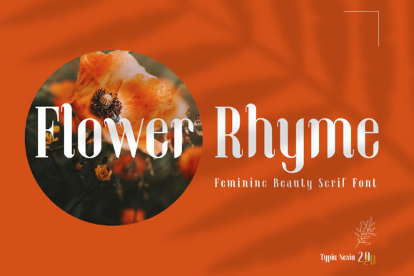 Flower Rhyme: A Unique Serif Font for Branding