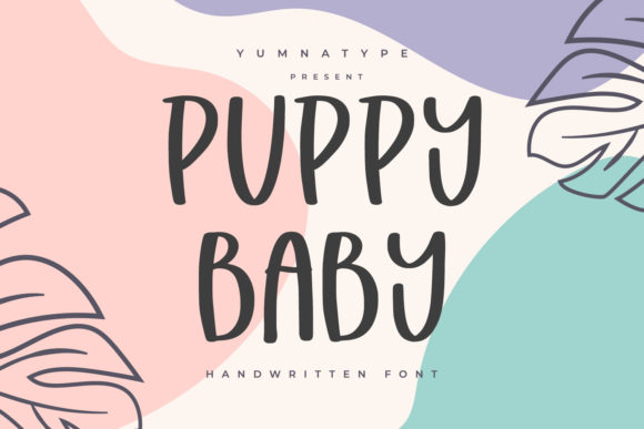 Puppy Baby: A Cute Handwritten Font for Campaigns
