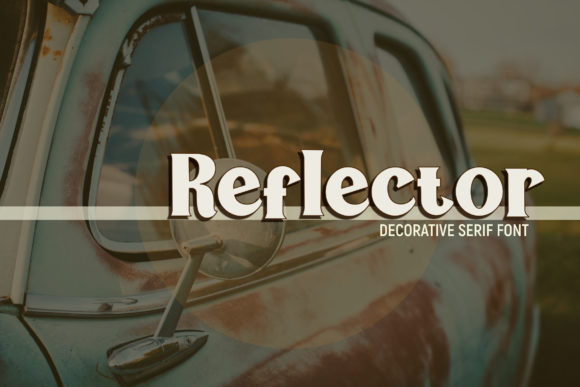 Reflector: A Bold Serif Font for Business Branding